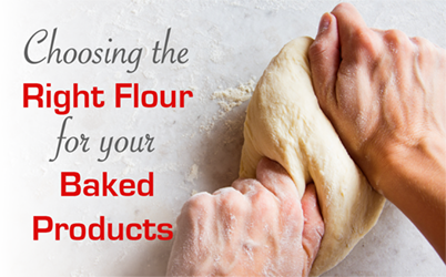 Choosing the Right Flour for your Baked Products